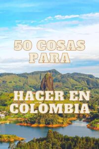 50 cosas para hacer en Colombia