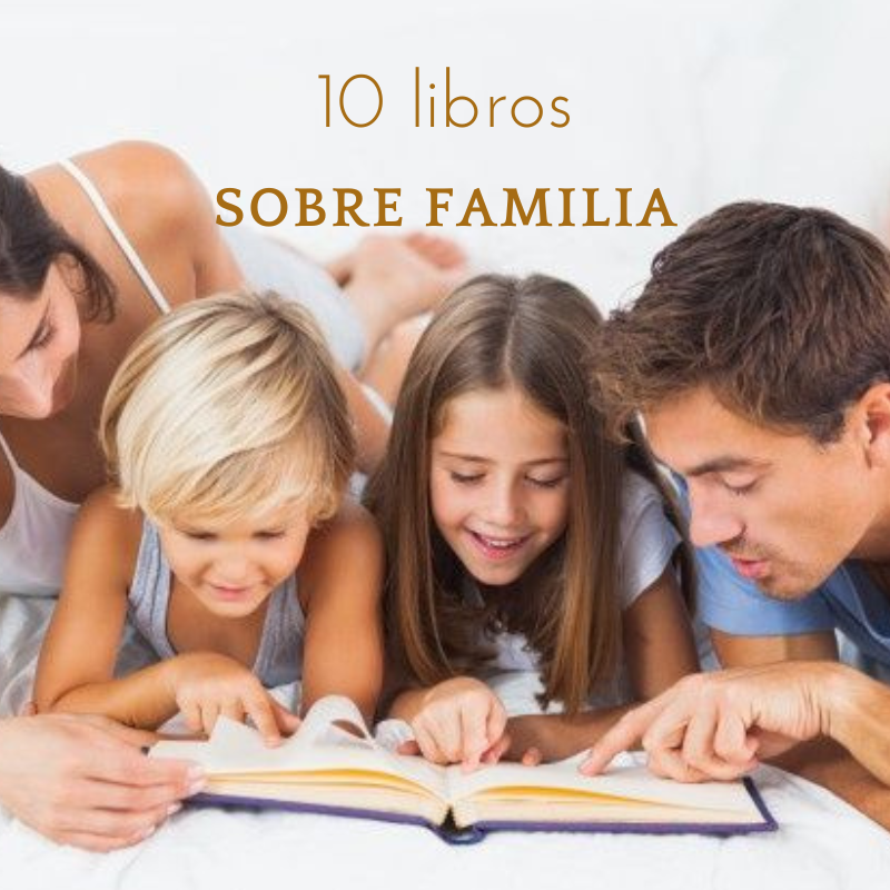 10 Libros sobre la familia